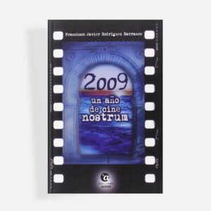 2009 Un año de cine nostrum