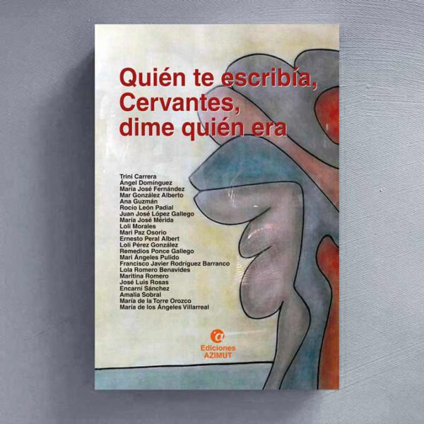 CERVANTES-DIME-QUIEN-ERA